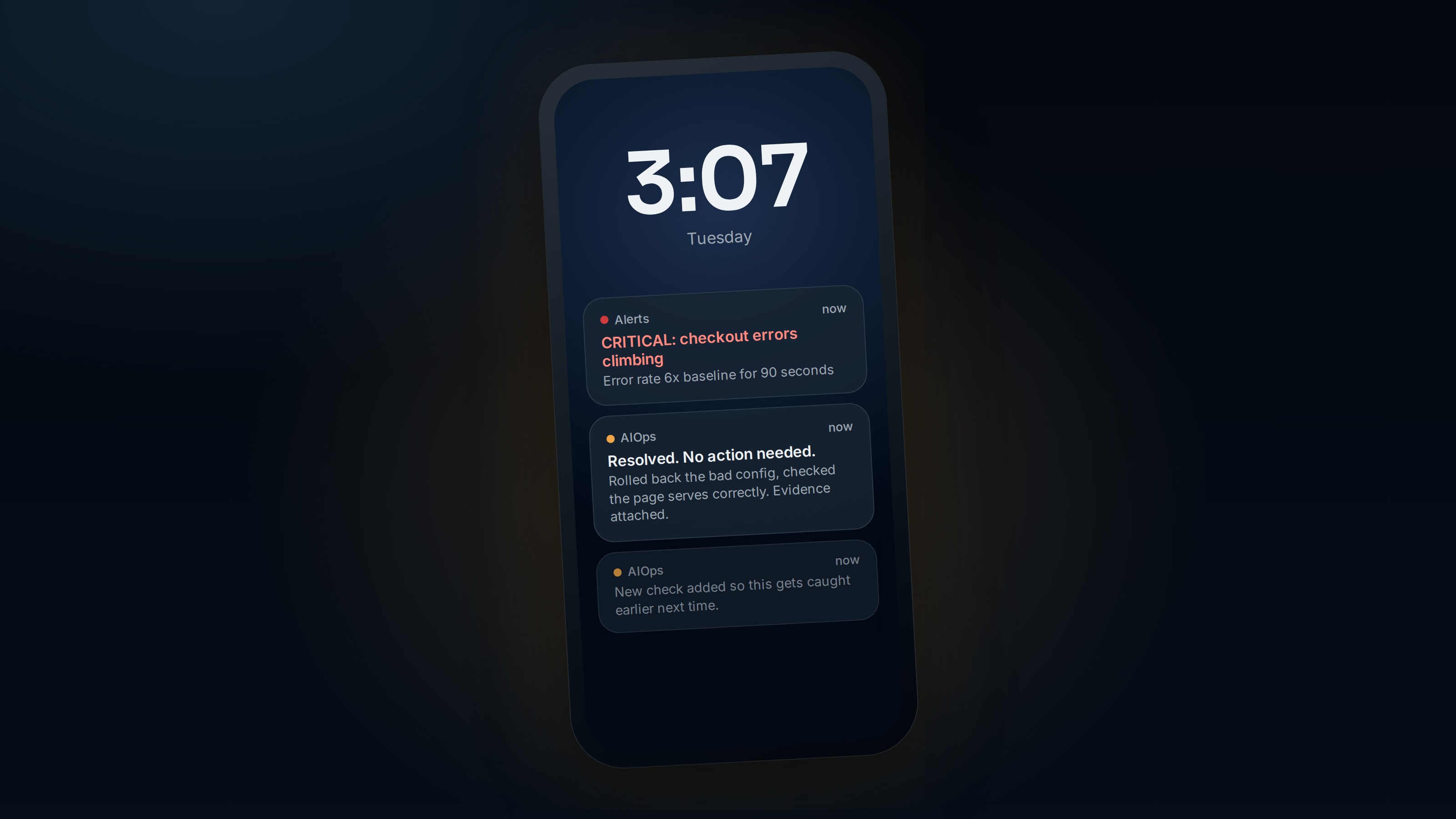 A phone on a nightstand at 3:07 in the morning. A critical alert about checkout errors sits directly above a second notification saying the problem was already resolved, with evidence attached.